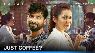 Brewing Love With Coffee️ | Farzi | Shahid Kapoor, Raashi Khanna | Prime Video India