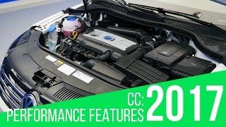 2017 Volkswagen CC: Performance Features