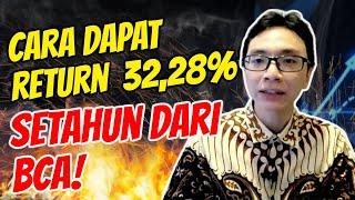 Cara Saya Dapat Return 32.28% Setahun Dari BCA | Belajar Investasi Saham