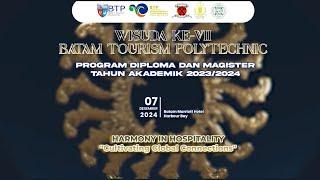 WISUDA KE-VII BATAM TOURISM POLYTECHNIC