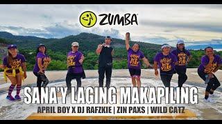 SANAY LAGING MAKAPILING BY APRIL BOY X DJ RAFZKIE | ZIN PAXS | WILD CATZ #opm #zumba #workout
