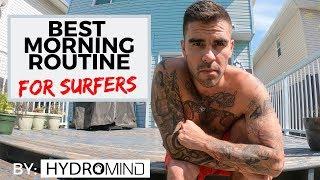 Morning Routine For Surfers