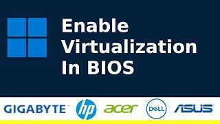 How to Enable Virtualization in BIOS on Windows 11 PCs