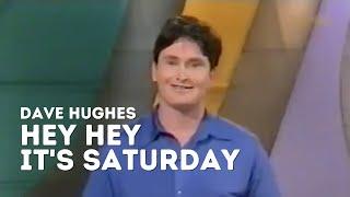 Dave Hughes — Hey Hey It's Saturday [1998]