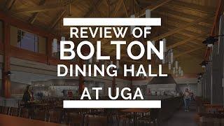 Bolton Dining Hall: A Food Review