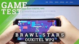 How to Test Brawl Stars on OUKITEL WP2 - Performance Test