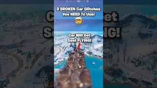 2 BROKEN Car Glitches You NEED To Use  #shorts #fortnite