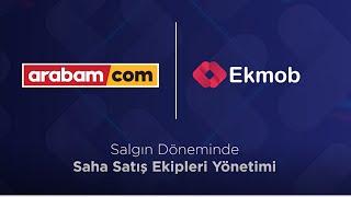 Ekmob Webinar | Salgın Döneminde Saha Satış Ekipleri Yönetimi