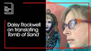 Daisy Rockwell on translating ‘Tomb of Sand’