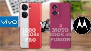 Ultimate Showdown: Vivo IQOO Neo9s Pro vs Moto Edge 50 Fusion