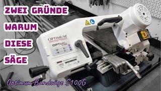 Neu (Alte) Bandsäge Optimum S100G