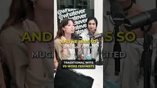 TRADITIONAL WIFE VS WOKE FEMINISTS! ‍️ @whatever #shorts