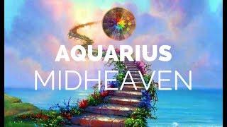 AQUARIUS MIDHEAVEN | It's About Progression | Hannah's Elsewhere