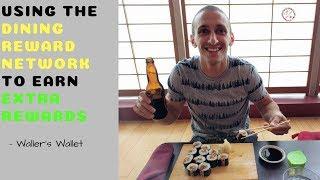 Using The Dining Reward Network To Earn Extra Rewards | Waller's Wallet