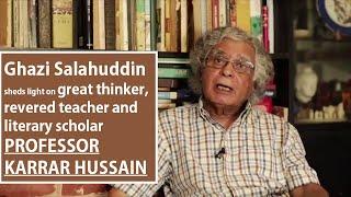 Karrar Hussain belonged to tradition of oral wisdom: Ghazi Salahuddin with AD