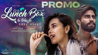 Lunch Box - Oh Kammati Love Story Promo || Nishat Shaik || Rohith Pasupuleti || Infinitum Media