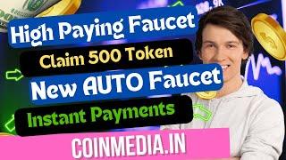 High Paying BTC Faucet |Claim 500 token Instantly  New AUTO FAUCET SITE |Unlimited Claim No Stop