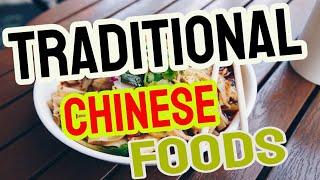 Traditional Chinese Foods - Top 15 Traditional Ancient Chinese Foods By Traditional Dishes