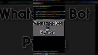 Whatsapp BotIn Just 6 Lines Of Python Code | #shorts