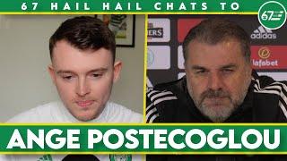 "I've been invited to numerous people's houses" | 67 Hail Hail chats to Celtic boss Ange Postecoglou