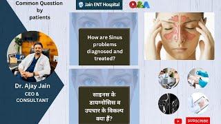 How are sinus problems diagnosed and treated?(Hindi)