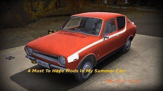 4 Must To Have Mods In My Summer Car!