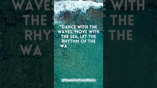 The Rhythm of the Sea  | Travel Quote | #travel #quotes #adventure #inspirational