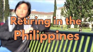 BUHAY SA AMERIKA: RETIRING IN THE PHILIPPINES - PROS AND CONS