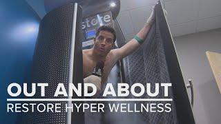 Out and About: Restore Hyper Wellness