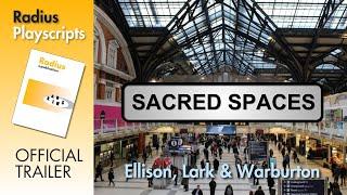 OFFICIAL TRAILER | Sacred Spaces' by Les Ellison, James Lark and Nick Warburton