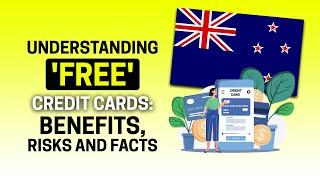 Understanding "Free" Credit Cards and How They Work