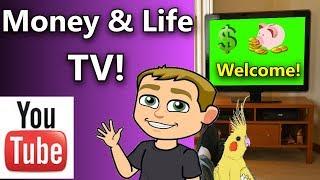 Welcome to Money and Life TV!