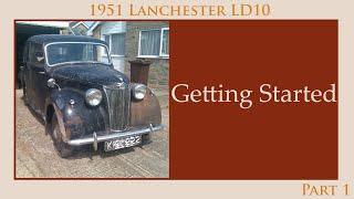 1951 Lanchester LD10 - Getting Started