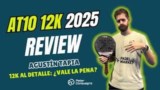 Nox AT 10 Genius 12K (2025): ¿Es la pala más completa de Agustín Tapia?