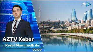 Rəsul Məmmədli ilə AZTV XƏBƏR (09:00) | 25.09.2024