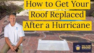 How to Get Your Roof Replaced after a Hurricane (What you Should and Shouldn't Do)