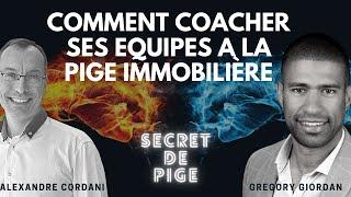 Comment coacher ses équipes à la pige immobilière