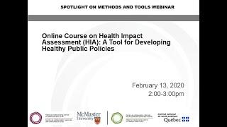 Online Course on Health Impact Assessment HIA : A Tool for Developing Healthy Public Policies