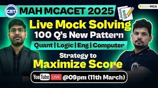 MAH MCA CET 2025 - Live Mock Solving | 100 Q's | Quant | Logic | English | Computer|Strategy#mcacet