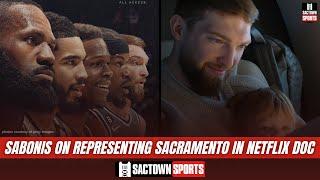 Domantas Sabonis on representing Sacramento in Netflix "Starting 5" Documentary