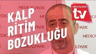 Kalp Ritim Bozukluğu   Medical Park   TV