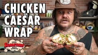 Power Lunch Wrap: Chopped Chicken Caesar Salad Edition | Cookin' Somethin' w/ Matty Matheson