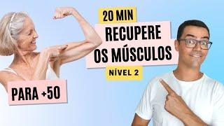 Exercícios para RECUPERAR OS MÚSCULOS | Nível 2 | Para mulheres com + 50 | Exercícios para Idosos