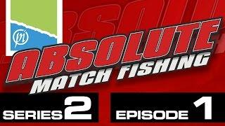 Absolute Match Fishing Series 2 Episode 1