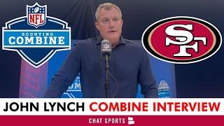 EXCLUSIVE John Lynch 2025 NFL Combine Press Conference | Latest 49ers News & Rumors