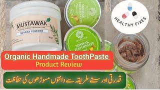 HandMade Organic ToothPaste  Product Review | Tartar/ Plaque Removal | Teeth Care | Healthy Fixes