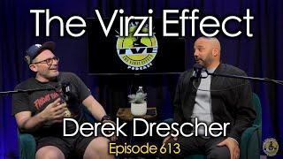 Derek Drescher - Prison to Comedy | The Virzi Effect 613 || Paul Virzi