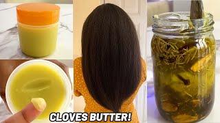 Only Try This If You're Ready For Insane Hair Growth: CLOVES + GINGER BUTTER