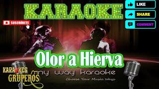 Olor a Hierba - Karaokes Gruperos