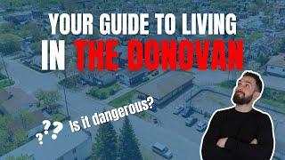 Sudbury Neighbourhood Guide: The Donovan